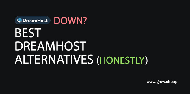 DreamHost Down? Best DreamHost Alternatives #DreamHost #Down #Alternatives