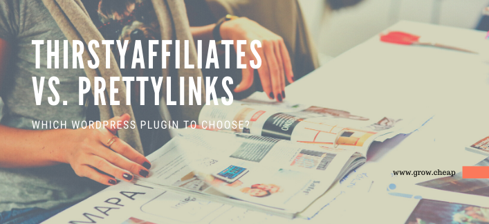 Pretty Links Vs. ThirstyAffiliates: Which To Choose?